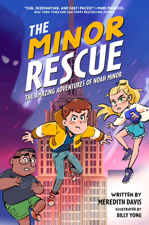 Book cover of The Minor Rescue: The Amazing Adventures of Noah Minor, Book 2 (The Amazing Adventures of Noah Minor)