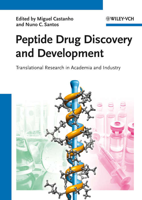 Peptide Drug Discovery and Development: Translational Research in Academia and Industry