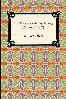 Book cover of The Principles of Psychology (Volume #2)