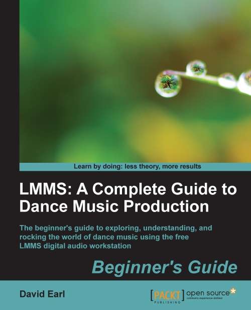 Book cover of LMMS: A Complete Guide to Dance Music Production