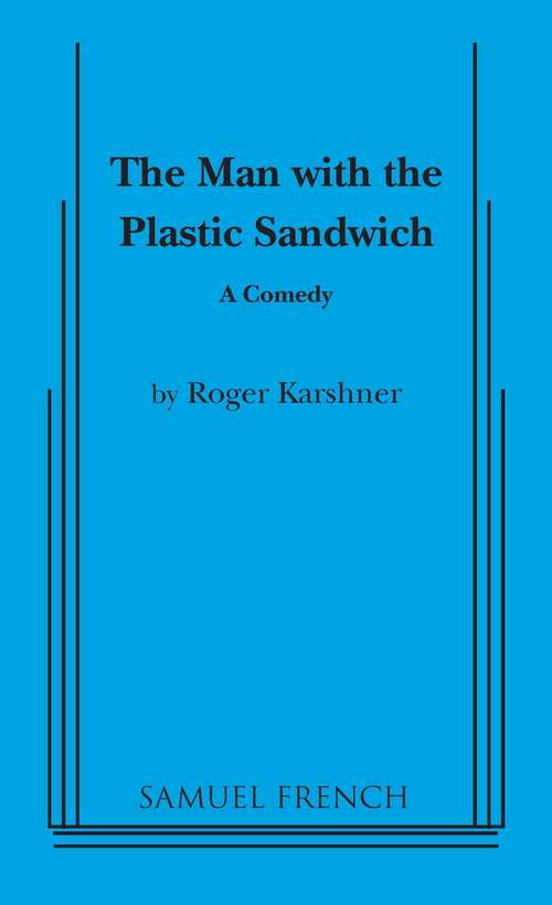 Book cover of The Man with the Plastic Sandwich