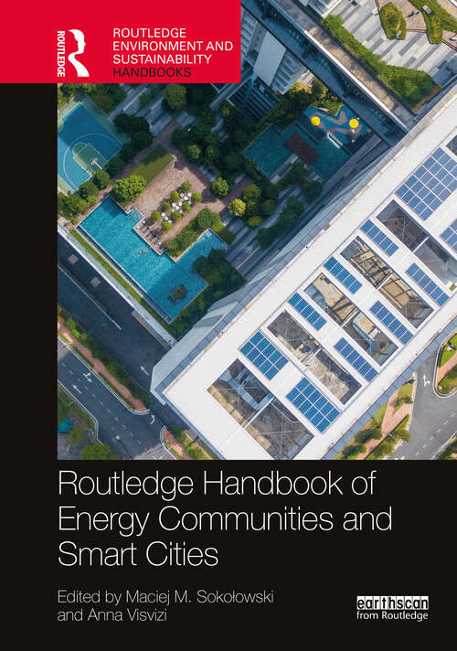 Book cover of Routledge Handbook of Energy Communities and Smart Cities (Routledge Environment and Sustainability Handbooks)