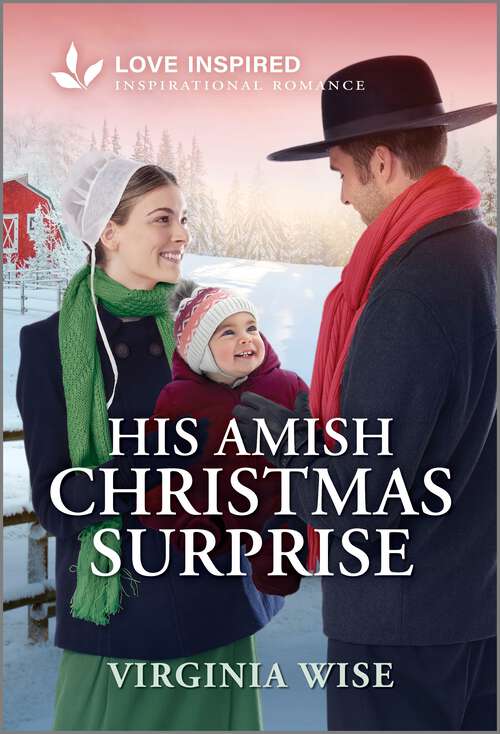 Book cover of His Amish Christmas Surprise: An Uplifting Inspirational Romance (Original) (Sisters of Stoneybrook Farm)