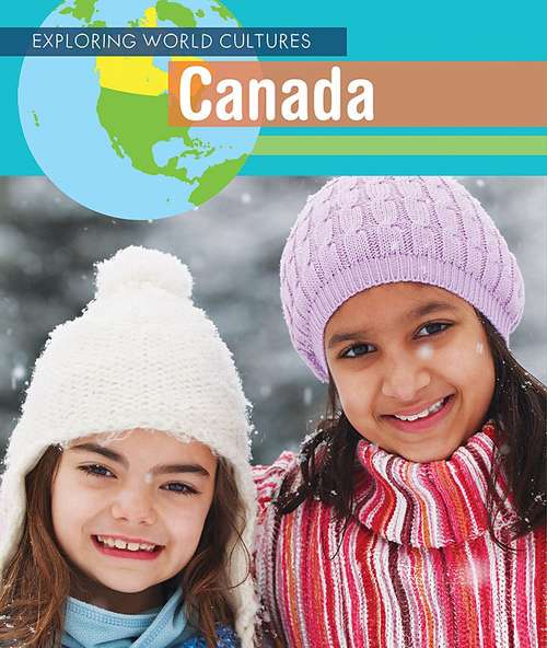 Book cover of Canada (Exploring World Cultures Series)