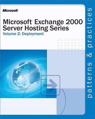 Book cover of Microsoft® Exchange 2000 Server Hosting Series Volume 2: Deployment