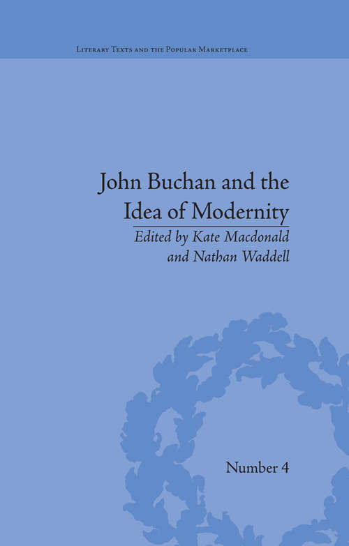 Cover image of John Buchan and the Idea of Modernity