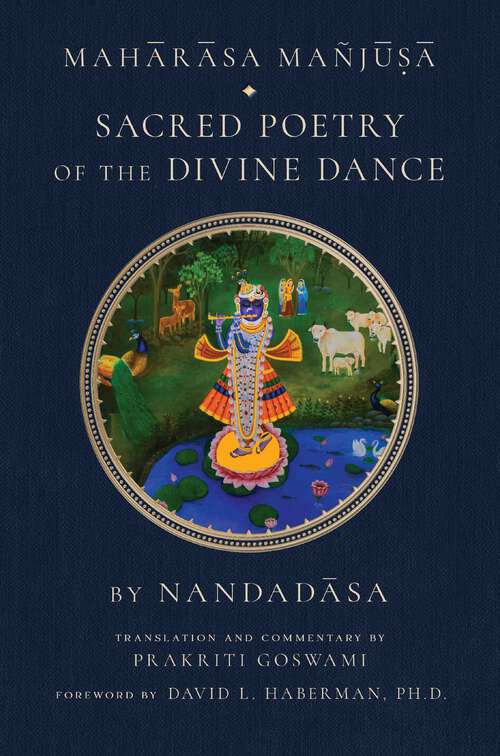 Book cover of Maharasa Manjusa: Sacred Poetry of the Divine Dance