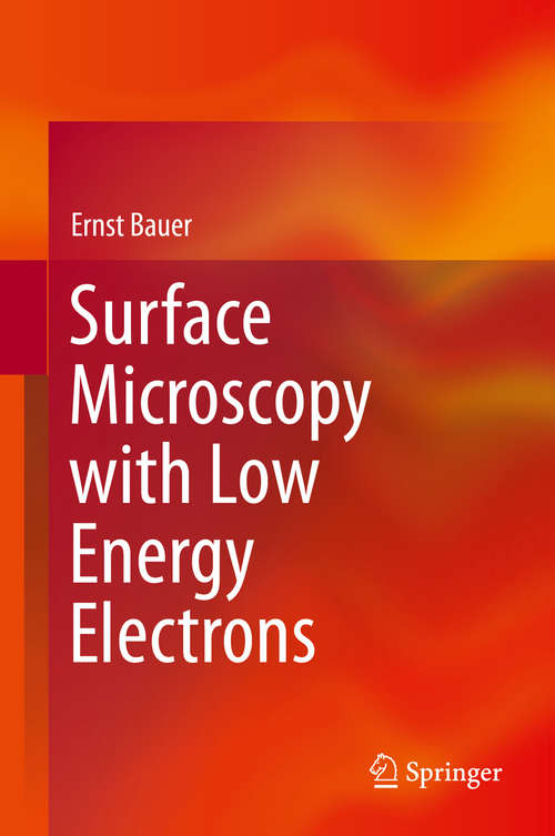 Book cover of Surface Microscopy with Low Energy Electrons