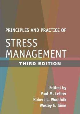 Book cover of Principles and Practice of Stress Management, Third Edition