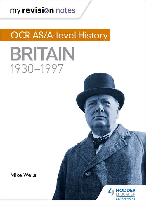 Book cover of My Revision Notes: OCR AS/A-level History: Britain 1930-1997