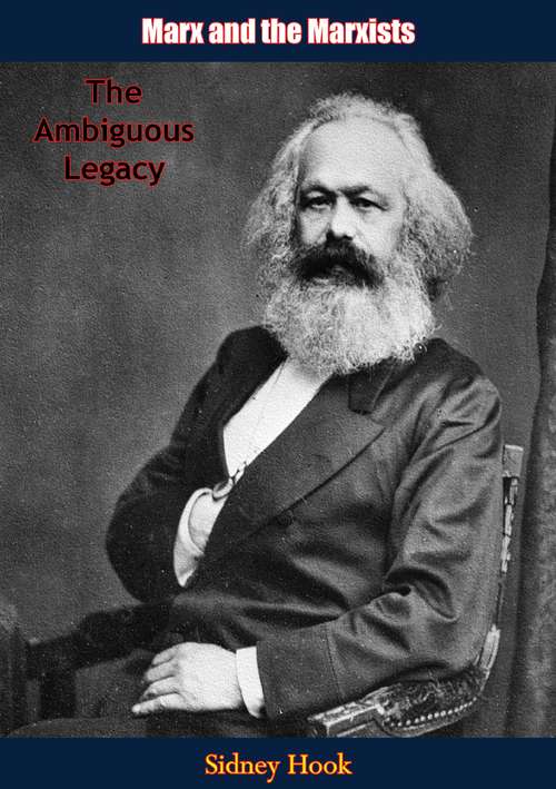 Book cover of Marx and the Marxists: The Ambiguous Legacy