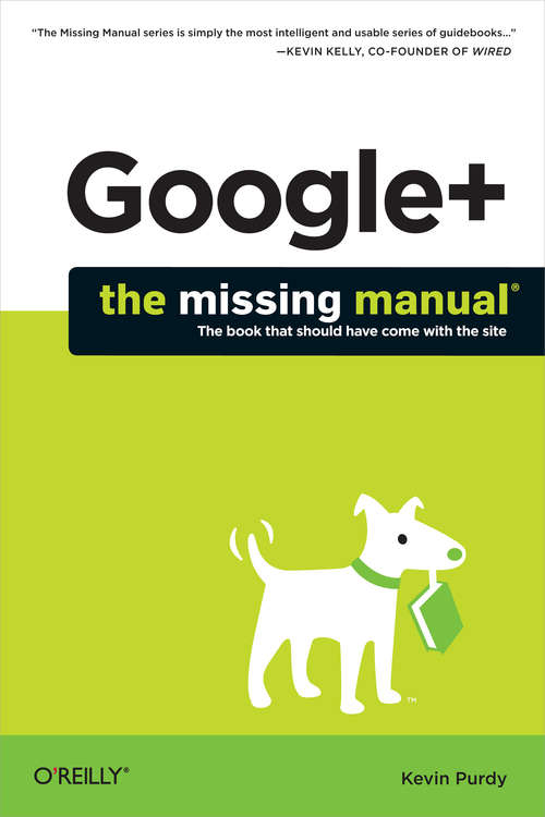 Book cover of Google+: The Missing Manual (Oreilly And Associate Ser.)
