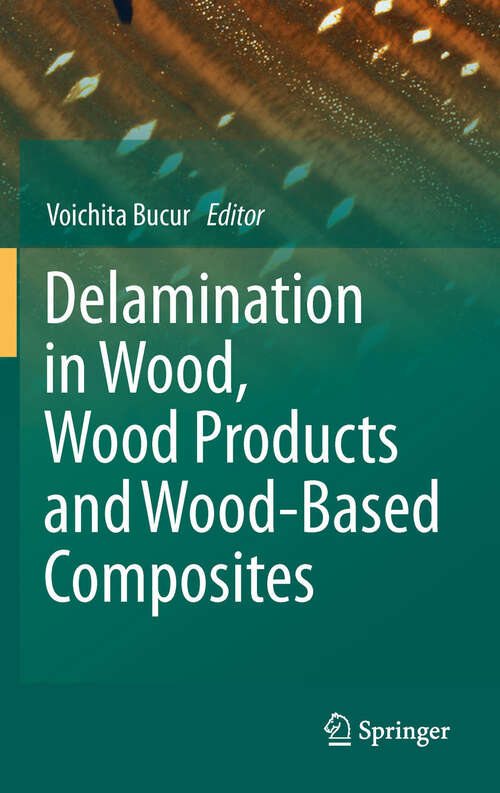 Book cover of Delamination in Wood, Wood Products and Wood-Based Composites