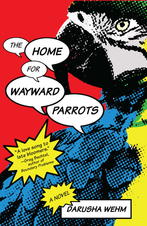 Book cover of The Home for Wayward Parrots