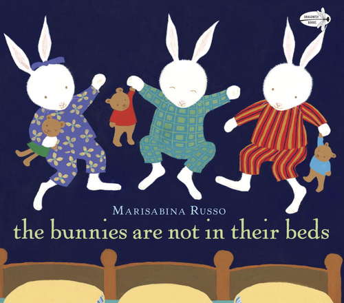 Book cover of The Bunnies Are Not in Their Beds
