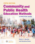 Community and Public Health Education Methods