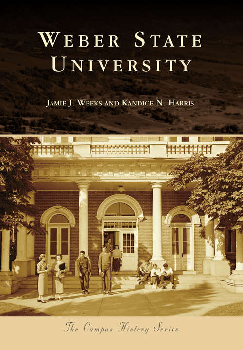 Weber State University (Campus History)