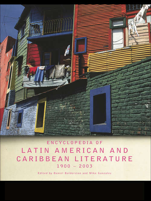 Book cover of Encyclopedia of Twentieth-Century Latin American and Caribbean Literature, 1900-2003