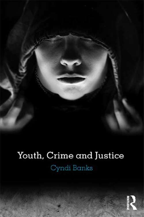 Book cover of Youth, Crime and Justice