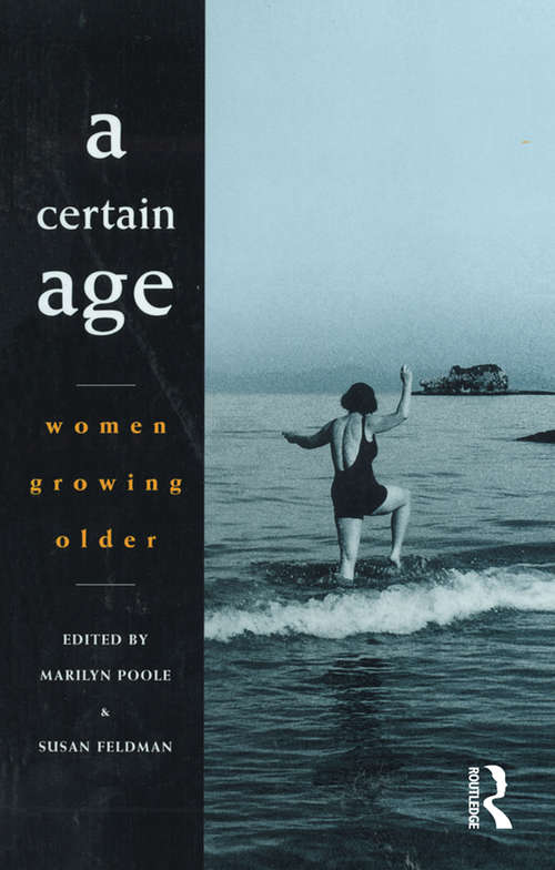 A Certain Age: Women growing older