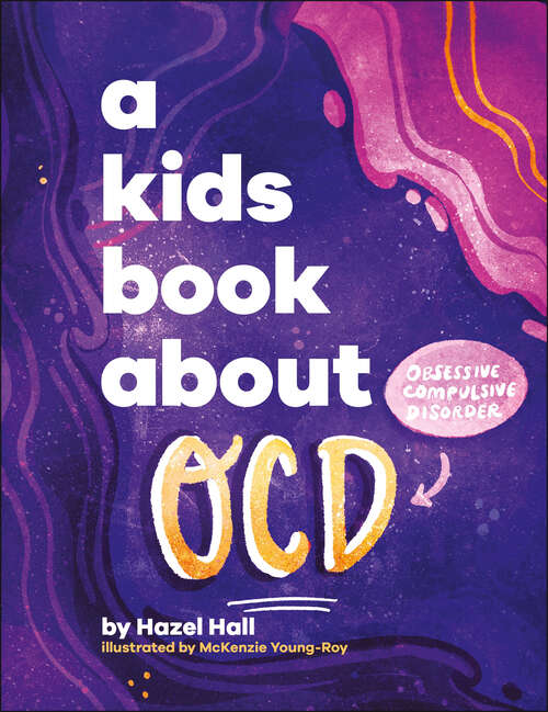 Book cover of A Kids Book About OCD (A Kids Book)
