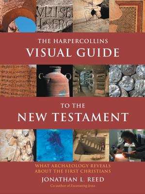 Book cover of The HarperCollins Visual Guide to the New Testament: What Archaeology Reveals about the First Christians (Book Club Edition)