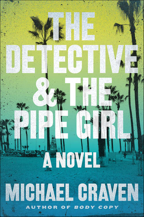 Book cover of The Detective & The Pipe Girl