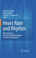 Heart Rate and Rhythm