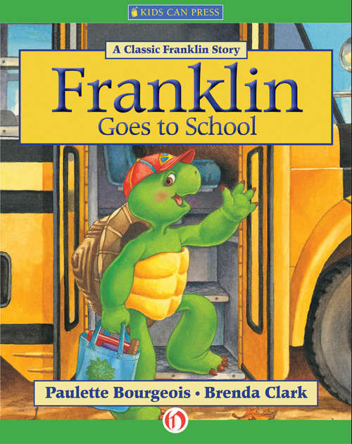 Book cover of Franklin Goes to School