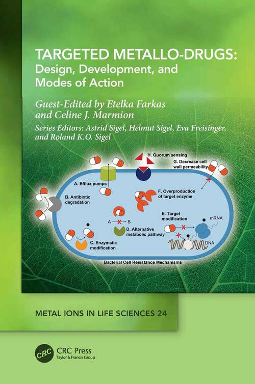 Book cover of Targeted Metallo-Drugs: Design, Development, and Modes of Action (Metal Ions in Life Sciences Series)