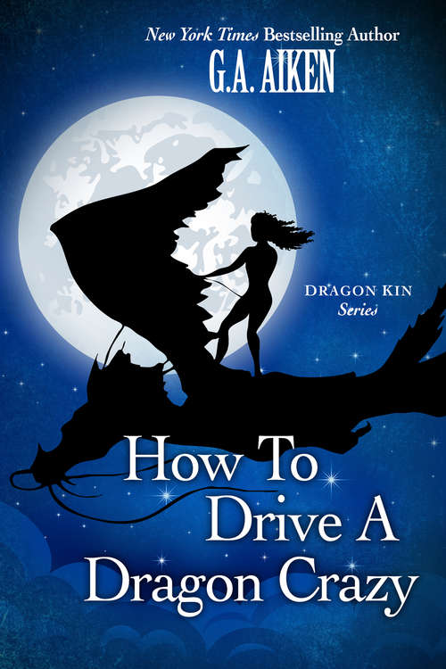 Book cover of How to Drive a Dragon Crazy