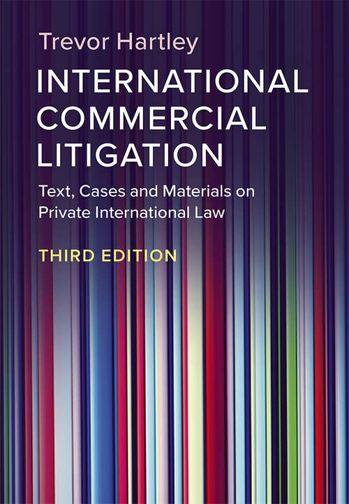 Book cover of International Commercial Litigation: Text, Cases and Materials on Private International Law (2)