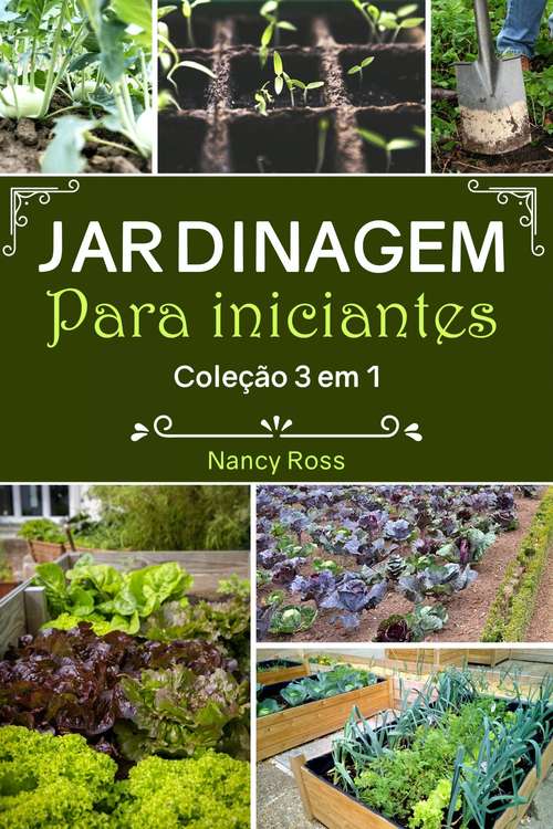 Book cover of Jardinagem Para Iniciantes Coleção 3 em 1