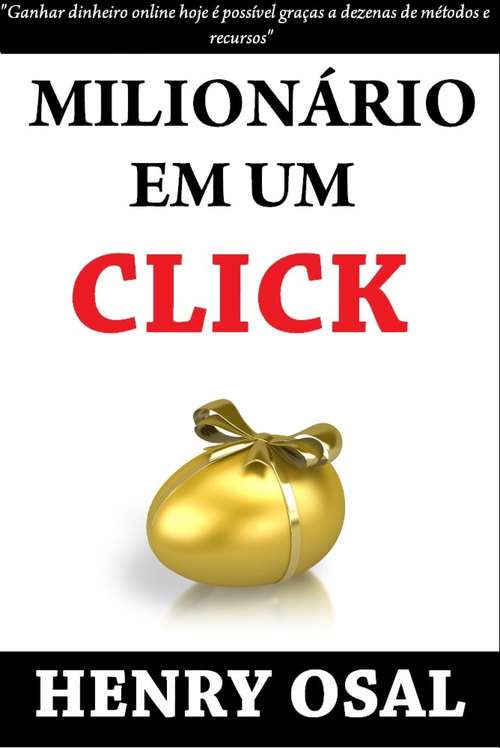 Book cover of Milionário Em Um Click