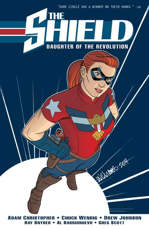 The Shield, Vol. 1: Daughter of the Revolution (The Shield #1)