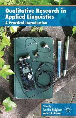 Book cover of Qualitative Research In Applied Linguistics: A Practical Introduction