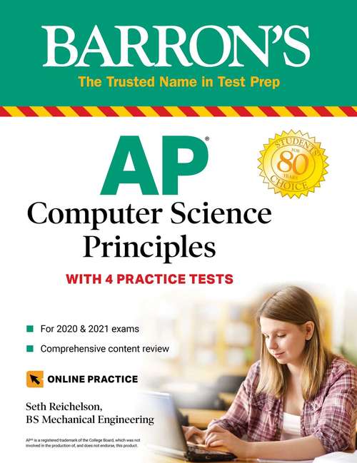 Book cover of AP Computer Science Principles: With 4 Practice Tests (Barron's Test Prep)