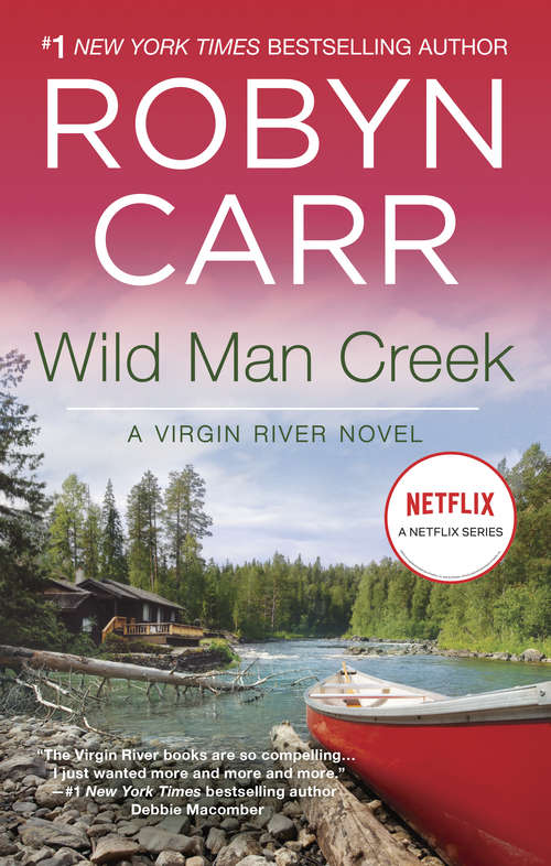 Wild Man Creek (A Virgin River Novel #14)