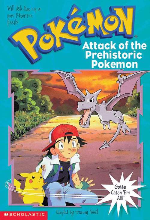 Book cover of Attack of the Prehistoric Pokémon (Pokémon #3)
