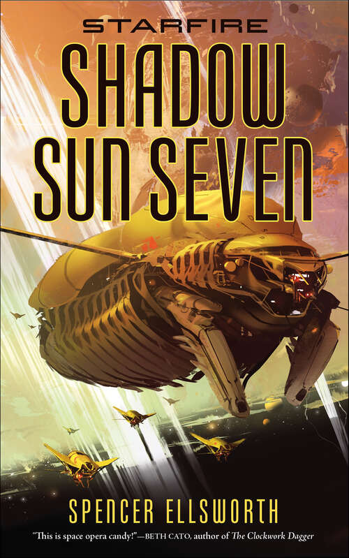 Book cover of Starfire: Shadow Sun Seven (The Starfire Trilogy #2)