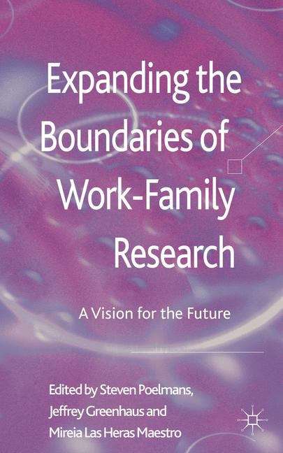 Book cover of Expanding the Boundaries of Work�Family Research
