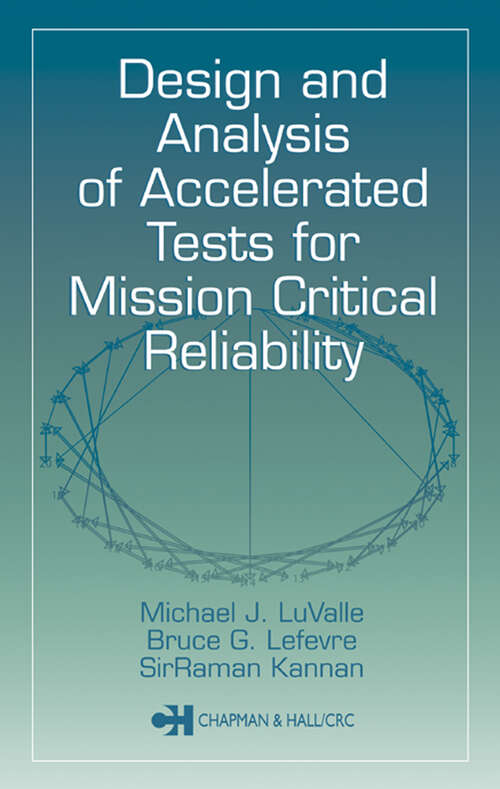 Book cover of Design and Analysis of Accelerated Tests for Mission Critical Reliability (1)