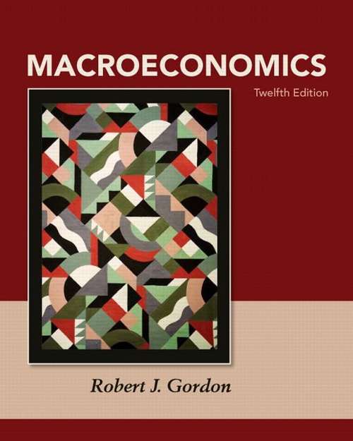 Macroeconomics (Twelfth Edition)