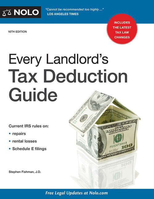 Book cover of Every Landlord's Tax Deduction Guide (Sixteenth Edition)