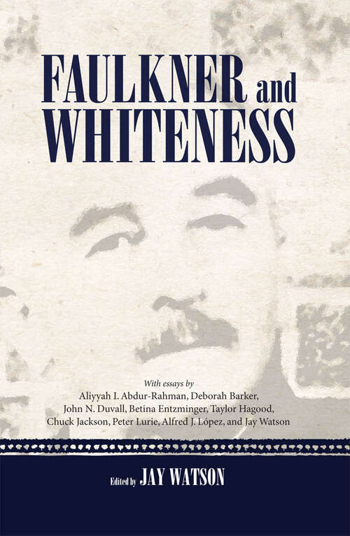 Book cover of Faulkner and Whiteness (EPUB Single)