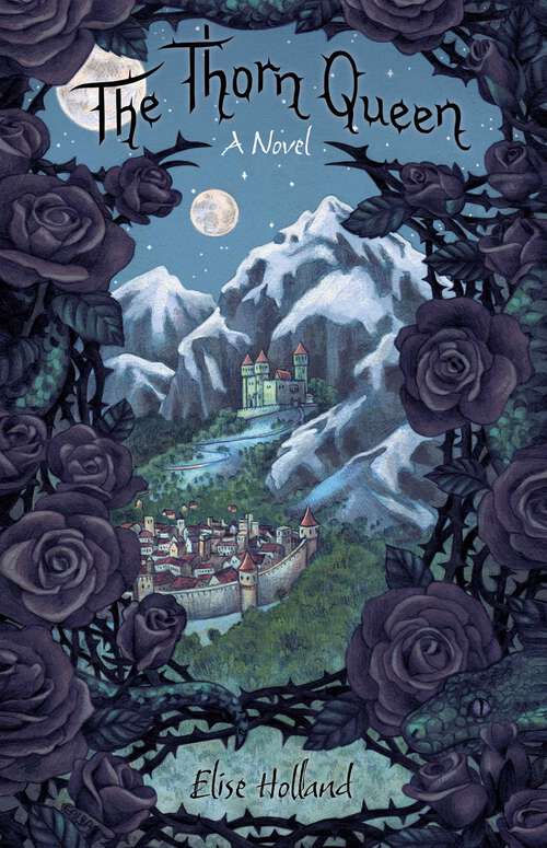 Book cover of The Thorn Queen: A Novel