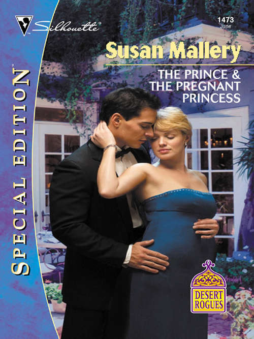 Book cover of The Prince and the Pregnant Princess (Desert Rogues #6)