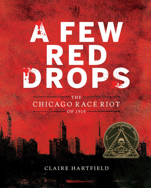 Book cover of A Few Red Drops: The Chicago Race Riot of 1919