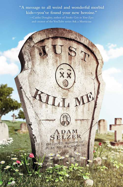 Book cover of Just Kill Me