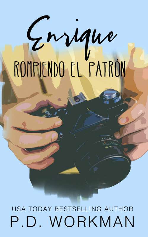 Book cover of Enrique, Rompiendo el Patrón (Rompiendo el Patrón #1)